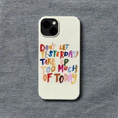 Enjoy The Moment Text Art IPhone Phone Case