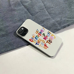 Enjoy The Moment Text Art IPhone Phone Case